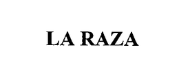 LA RAZA