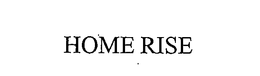 HOME RISE