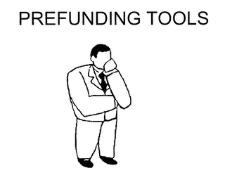 PREFUNDING TOOLS