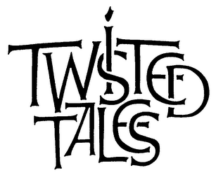 TWISTED TALES