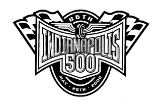 86TH INDIANAPOLIS 500 MAY 26TH 2002