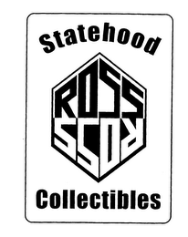 STATEHOOD ROSS COLLECTIBLES