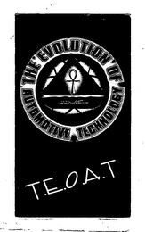T.E.O.A.T THE EVOLUTION OF AUTOMOTIVE TECHNOLOGY