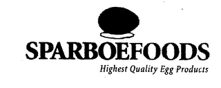 SPARBOEFOODS HIGHEST QUALITY EGG PRODUCTS