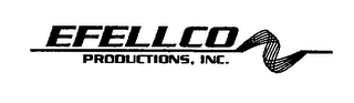 EFELLCO PRODUCTIONS INC.