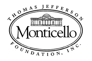 THOMAS JEFFERSON FOUNDATION, INC. MONTICELLO