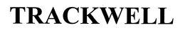 TRACKWELL