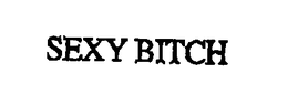 SEXY BITCH