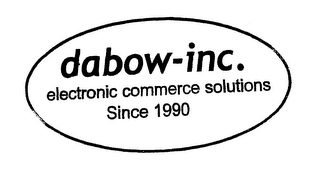 DABOW-INC. ELECTRONIC COMMERCE SOLUTIONS SINCE 1990