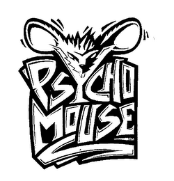 PSYCHO MOUSE