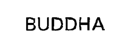 BUDDHA