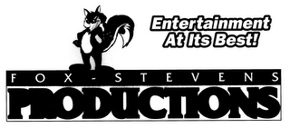 FOX - STEVENS PRODUCTIONS ENTERTAINMENT AT ITS BEST!