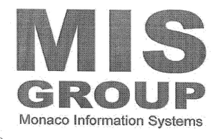 MIS GROUP MONACO INFORMATION SYSTEMS