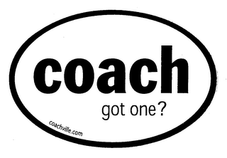 COACH GOT ONE? COACHVILLE.COM