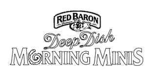 RED BARON PREMIUM QUALITY DEEP DISH MORNING MINIS