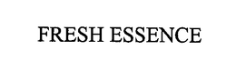FRESH ESSENCE