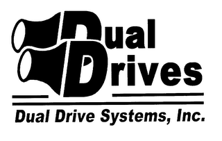 DUAL DRIVES DUAL DRIVE SYSTEMS, INC.