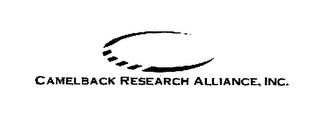 CAMELBACK RESEARCH ALLIANCE, INC.