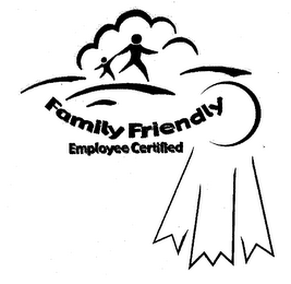 EMPLOYEE CERTIFIED FAMILY FRIENDLY