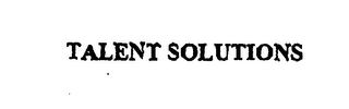 TALENT SOLUTIONS