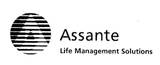 A ASSANTE LIFE MANAGEMENT SOLUTIONS