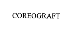 COREOGRAFT