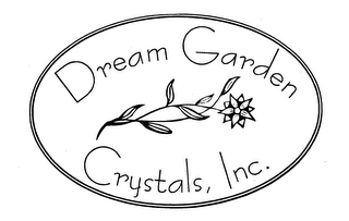 DREAM GARDEN CRYSTALS, INC.