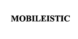 MOBILEISTIC
