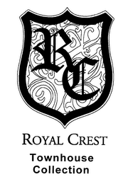 RC ROYAL CREST TOWNHOUSE COLLECTION