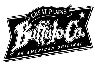 GREAT PLAINS BUFFALO CO. AN AMERICAN ORIGINAL