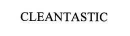 CLEANTASTIC