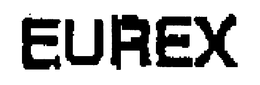 EUREX