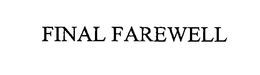 Final Farewell, Inc.