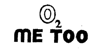 02 ME TOO