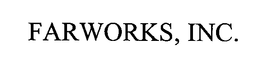 FARWORKS, INC.