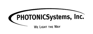 PHOTONICSYSTEMS, INC. WE LIGHT THE WAY