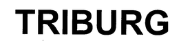 TRIBURG
