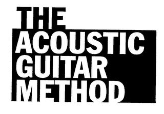 THE ACOUSTIC GUITAR METHOD