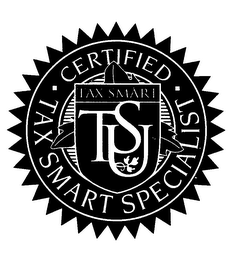 CERTIFIED TAX SMART SPECIALIST TAX SMART TSU