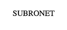 SUBRONET