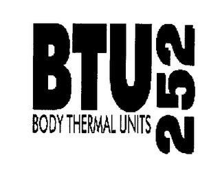 BTU 252 BODY THERMAL UNITS