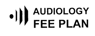 AUDIOLOGY FEE PLAN