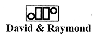 D R DAVID & RAYMOND