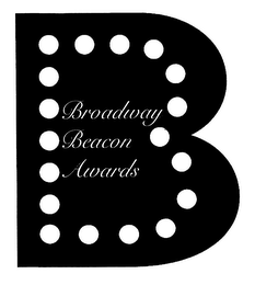 B BROADWAY BEACON AWARDS