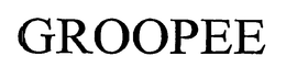 GROOPEE