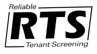 RTS RELIABLE TENANT SCREENING