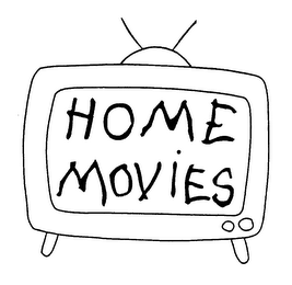 HOME MOVIES