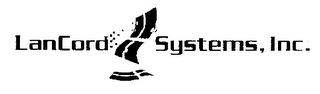 LANCORD SYSTEMS, INC.