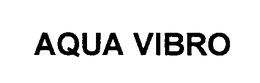 AQUA VIBRO