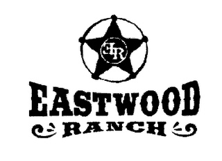 ER EASTWOOD RANCH